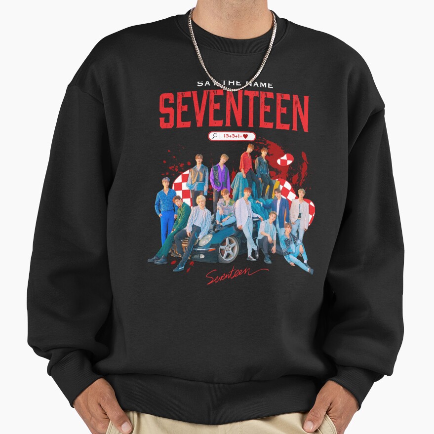 Say The Name Seventeen Sweatshirt